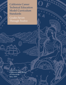 Screenshot for California Career Technical Education Model Curriculum Standards - Grades 7-12