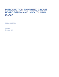 Screenshot for Introduction to Printed Circuit Board Design and Layout using Ki-CAD