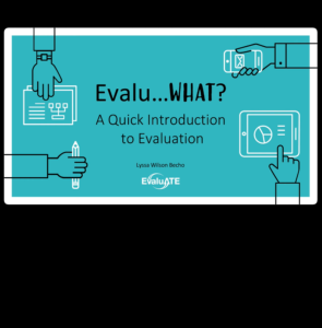Screenshot for Evalu...WHAT? A Quick Introduction to Evaluation