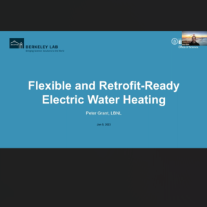 Screenshot for Flexible and Retrofit-Ready Electric Water Heating: Residential Buildings